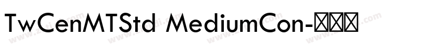 TwCenMTStd MediumCon字体转换